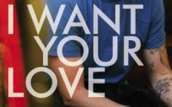 فيلم I Want Your Love 2012 مترجم اون لاين